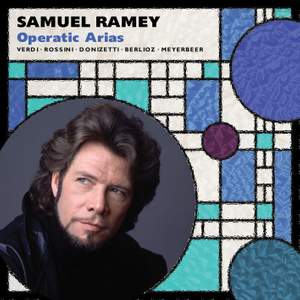Samuel Ramey: Opera Arias