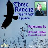 The Three Ravens / The Wraggle-Taggle Gypsies