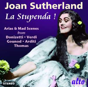 Joan Sutherland “La Stupenda”