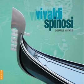 Vivaldi / Spinosi: Stabat Mater & Flute Concertos