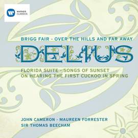Delius: Brigg Fair & Songs of Sunset