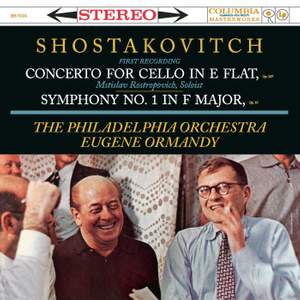 Shostakovich: Cello Concerto No. 1 & Symphony No. 1