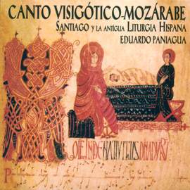 Canto Visigotico-Mozarabe (Visigothic Mozarabic Chant)