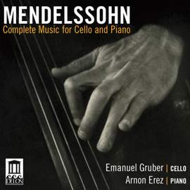 Mendelssohn: Complete Music for Cello & Piano