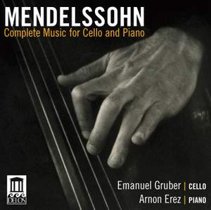 Mendelssohn: Complete Music for Cello & Piano