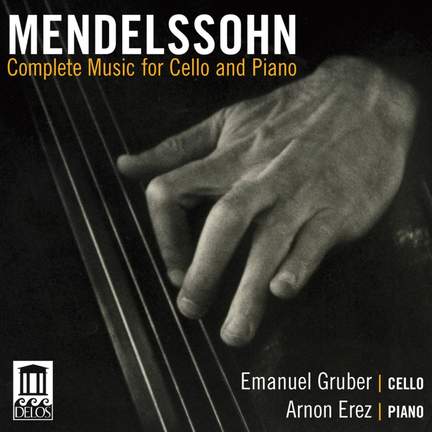 Mendelssohn: Complete Music for Cello & Piano