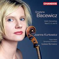 Grażyna Bacewicz: Violin Concertos, Volume 2