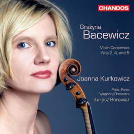 Grażyna Bacewicz: Violin Concertos, Volume 2