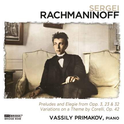 Vassily Primakov Rachmaninoff Recital