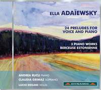 Ella Adaïewsky: 24 Preludes for Voice and Piano
