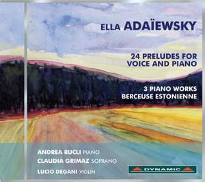 Ella Adaïewsky: 24 Preludes for Voice and Piano