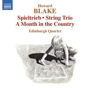 Howard Blake: Spieltrieb & String Trio