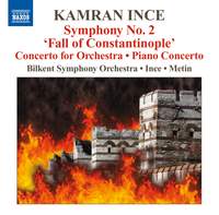 Kamran Ince: Concerto for Orchestra,Turkish Instruments and Voices