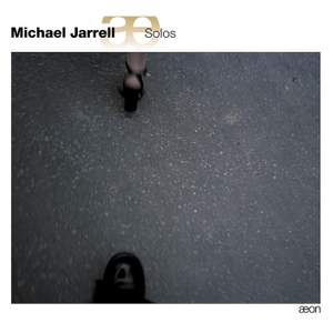 Michael Jarrell: Solo