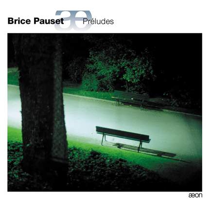 Brice Pauset: Préludes