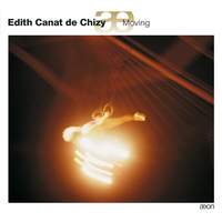 Edith Canat de Chizy: Moving