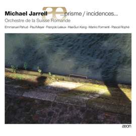 Michael Jarrell: Sillage, Prisme