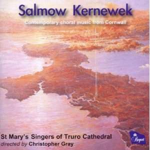 Salmow Kernewek: Contemporary Choral Music of Cornwall