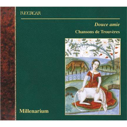 Douce Amie - Chansons de Trouvères
