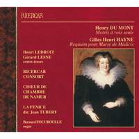 Henry du Mont & Gilles Henri Hayne: Choral Works