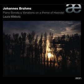 Brahms: Piano Sonata & 'Handel' Variations