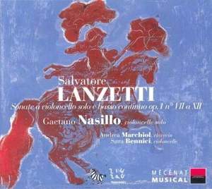 Salvatore Lanzetti: Sonatas for Cello