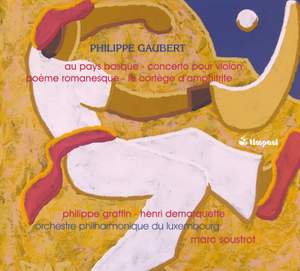 Philippe Gaubert: Works for Orchestra Volume 3