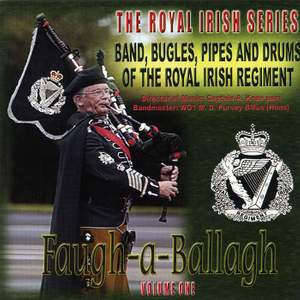 Faugh-a-Ballagh - Royal Irish Vol.1