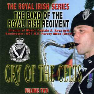 Cry of the Celts - Royal Irish Vol.2