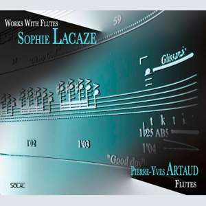 Sophie Lacaze: Works with Flutes