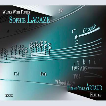 Sophie Lacaze: Works with Flutes