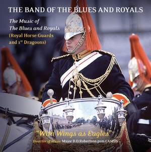 With Wings As Eagles: Music of the Blues & Royals