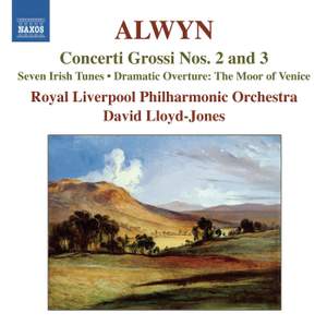 Alwyn: Concerti Grossi Nos. 2 and 3