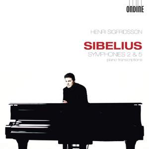 Sibelius: Symphonies Nos. 2 & 5 (transcribed for solo piano)