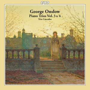 Onslow - Complete Piano Trios Volumes 3 & 4