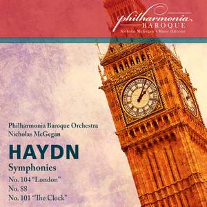 Haydn: Symphonies 88, 101 ‘Clock’ & 104 ‘London’