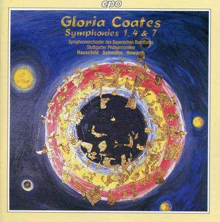 Gloria Coates - Symphonies Nos. 1, 4 and 7