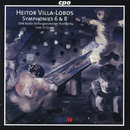 Villa Lobos: Symphonies Nos. 6 & 8