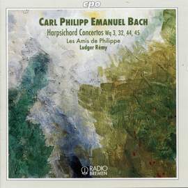 CPE Bach: Harpischord Concertos Wq. 3, 32, 44 & 45