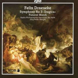 Draeseke: Symphonia Tragica