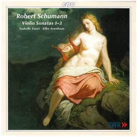 Schumann: Violin Sonatas Nos. 1-3