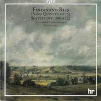 Ferdinand Ries: Piano Quintet & Sextets