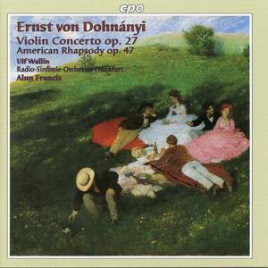 Dohnányi: Violin Concerto & American Rhapsody