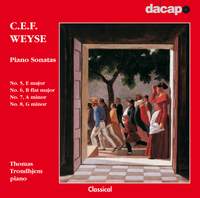 CPE Weyse: Piano Sonatas Nos. 5 - 8