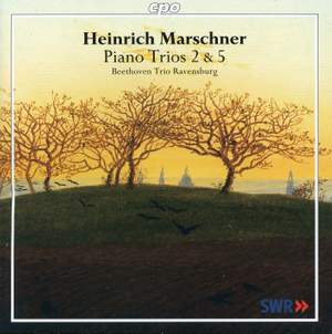 Marschner: Piano Trios 2 & 5
