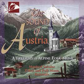 The Sound of Austria: A Treasury of Alpine Folk Music