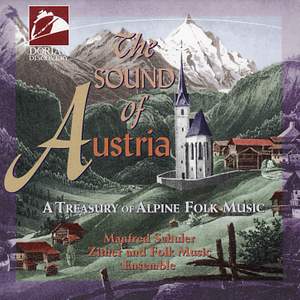 The Sound of Austria: A Treasury of Alpine Folk Music