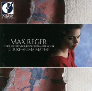 Max Reger: Three Sonatas for Unaccompanied Violin