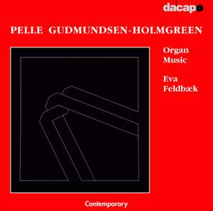 Pelle Gudmundsen-Holmgreen: Organ Music