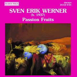 Sven Erik Werner: Passion Fruits